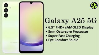 Galaxy A25 5G 65quot FHD sAMOLED 5nm Octacore Processor Super Fast Charging Eye Comfort Shield [upl. by Atiuqaj408]