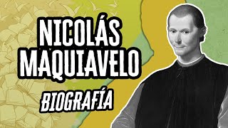 Nicolás Maquiavelo La Biografía  Descubre el mundo de la Literatura [upl. by Rosol]