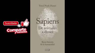 Sapiens De animales a dioses Breve historia de la humanidad AUDIOLIBRO Yuval Noah Harari 1 DE 2 [upl. by Skiba]