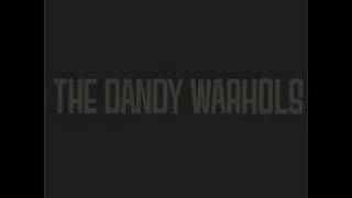 The Dandy Warhols  Twist [upl. by Walther553]