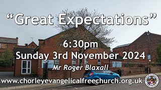 Sunday 3rd November 2024 630pm  Chorley Evangelical Free Church  Mr Luke Higham [upl. by Gennaro642]