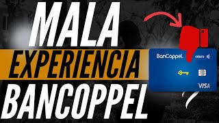 Mala Experiencia Con La Tarjeta De Credito BanCoppel [upl. by Oakie]