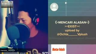 Mencari Alasan  Exist  Original Music video karaoke duet bareng lirik tanpa vokal smule cover [upl. by Bausch162]