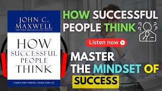 How SUCCESSFUL People Think  Audiobook Summary in English  Think Like a Champion [upl. by Thorvald]