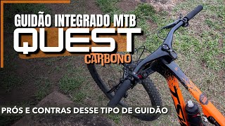 GUIDÃO INTEGRADO MTB QUEST CARBONO  PRÓS E CONTRAS [upl. by Amilah]