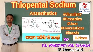 Thiopental Sodium  General Anaesthetics  Pharmaceutical Chemistry  D Pharm 1st amp 2nd Year [upl. by Yerggoeg134]