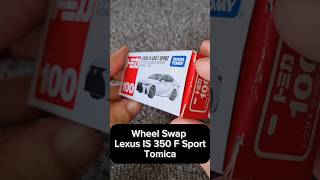 Lexus IS 350  Tomica  Wheel Swap hotwheels minigt diecast diecastcars premium64 kaidohouse [upl. by Douty]