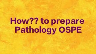 How to prepare Pathology OSPE unobserved amp observed stations  2024 OSPE questions key [upl. by Immak339]