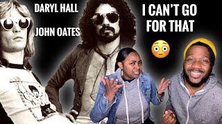 Our First Time Hearing Daryl Hall amp John Oates “ I Can’t Go For That”Verrry Entertaining 😅😳 [upl. by Anwat]