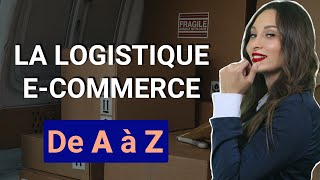 Les secrets d’une logistique ecommerce réussie  Tout ce que tu dois savoir [upl. by Nirahs66]