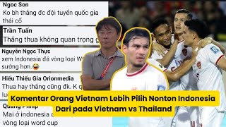 Komentar Orang Vietnam Lebih Pilih Nonton Indonesia Dari pada Vietnam vs Thailand [upl. by Yelyab513]