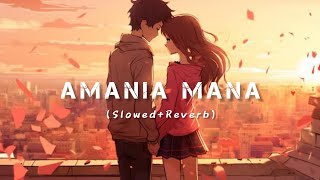 Amania mana  lofi Romantic song slowedReverbOdialofisongop3li [upl. by Chung262]