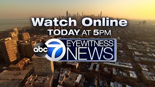 WATCH LIVE ABC7 Chicago Eyewitness News at 5p [upl. by Etac]