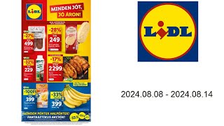 Lidl akciós újság HU 20240808  20240814 [upl. by Olihs]