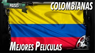 TOP 10 Mejores peliculas COLOMBIANAS [upl. by Hiroshi]