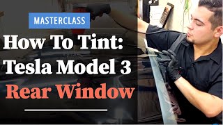 How to Tint a Tesla Model 3 Rear Window  Full Tutorial [upl. by Mano]