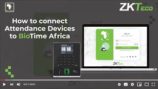 How to connect devices to BioTime Africa [upl. by Sasnett]