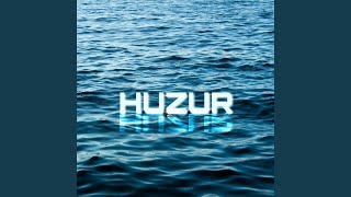 Huzur [upl. by Mossolb377]