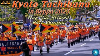 【京都橘高校吹奏楽部】Kyoto Tachibana Senior High School Marching Band 20231029《4K Cinematic OneCut Full》 [upl. by Alamac]