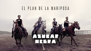 El Plan de la Mariposa  Azúcar Negra  Video Oficial [upl. by Jovita593]