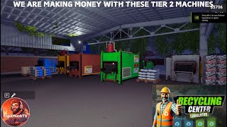 Loving the Tier 2 machines  RECYCLING CENTER SIMULATOR  Lets Play  Ep 6 [upl. by Eicnarf]