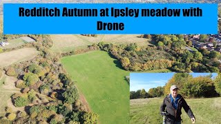 Redditch Autumn at Ipsley Meadow With Drone [upl. by Martineau208]