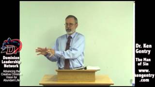 Ken Gentry on 2 Thessalonians 2  The Man of Lawlessness [upl. by Els]