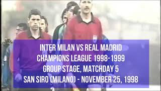 Inter milan vs real madrid 31 ucl 19981999 [upl. by Marciano]