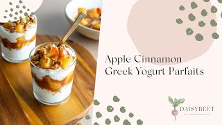 Apple Cinnamon Greek Yogurt Parfaits Recipe [upl. by Nednil259]