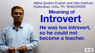 Introvert  Meaning Examples Synonyms and Antonyms [upl. by Sawyere725]