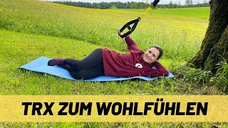 Entspanntes TRX Workout zum Wohlfühlen oder Aufwachen [upl. by Anoi]