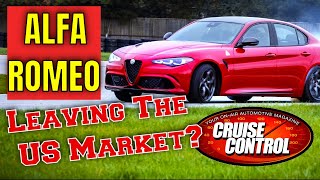 IS ALFA ROMEO LEAVING US MARKET [upl. by Lledroc]