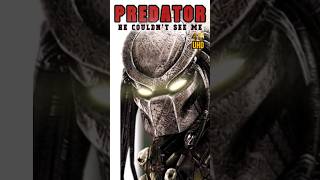 Predator ☆ quotHe Couldnt See Mequot The Predator 1987 Movie ☆ Predator 1987 💪predator terminator [upl. by Pippy]