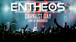 Entheos  Darkest Day Live in Knoxville [upl. by Eustace]