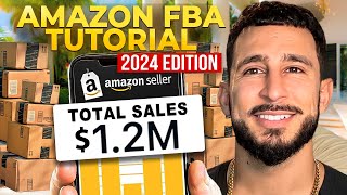 Amazon FBA 2024 Tutorial for Beginners Step by Step [upl. by Eatnwahs]