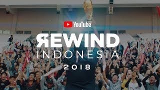 Youtube Rewind INDONESIA 2018  Rise [upl. by Atikaj287]