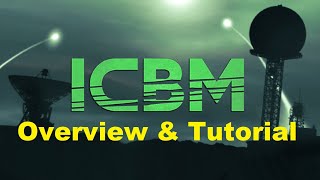 ICBM  Overview amp Tutorial [upl. by Gilman600]