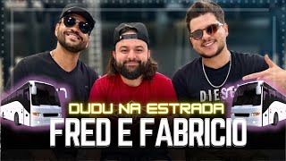 FRED E FABRÍCIO  Dudu Purcena NA ESTRADA 1 [upl. by Reve]