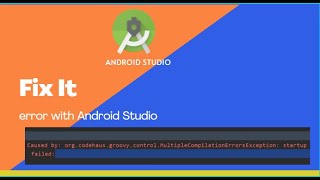 orgcodehausgroovycontrolMultipleCompilationErrorsException startup failed  Android Studio [upl. by Brittany]