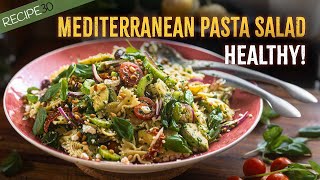 The Healthiest Ever Mediterranean Pasta Salad  Easy amp Delicious [upl. by Orpah503]