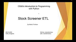 CS50 Introduction to Programming with Python  Final Project  Stock Screener ETL [upl. by Benildis]