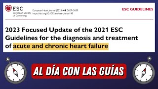 Actualización Falla Cardiaca ESC 2023 AlDíaConLasGuías [upl. by Sperling]