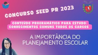 📝 CONTEÚDO PROGRAMÁTICO PARA ESTUDO A IMPORTÂNCIA DO PLANEJAMENTO ESCOLAR [upl. by Anivram617]