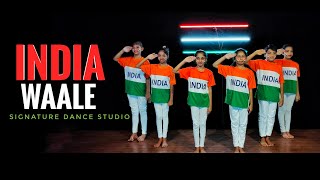 India Waale  Best Petriotic Dance  Happy New Year  Signature Dance Studio [upl. by Ennaoj]