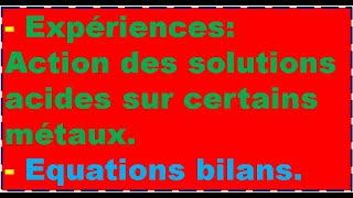 Action des solutions acides et basiques sur certains métaux 3APIC [upl. by Judenberg98]