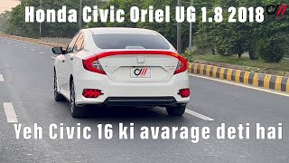 Honda Civic Oriel UG 18 2018  Owners Review with Price  On Wheels [upl. by Yerac]