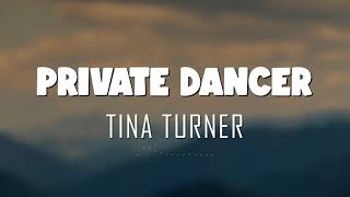 Tina Turner  Private Dancer Lyrics  Vietsub [upl. by Rudolf703]