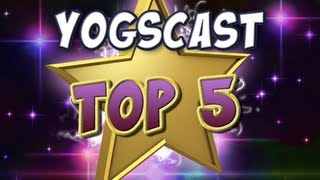 Yogscast Top 5  4th April 2013 [upl. by Adnuahsar84]