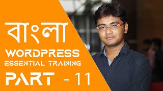 WordPress 58 Essential Training in Bangla Part 11  WordPress Appearance [upl. by Tavi]