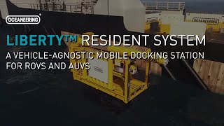 Liberty™ Resident System Mobile Docking Station  Oceaneering [upl. by Hassi]